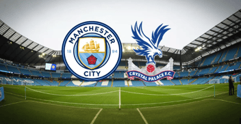 Manchester City vs Crystal Palace
