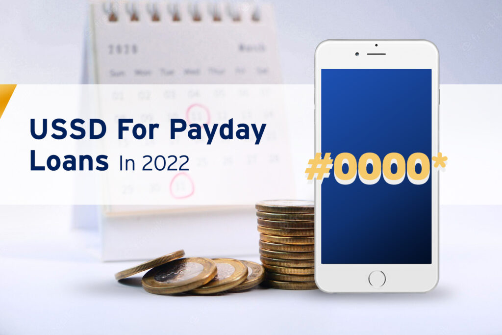 USSD Code for Payday Loans in Nigeria (2022)