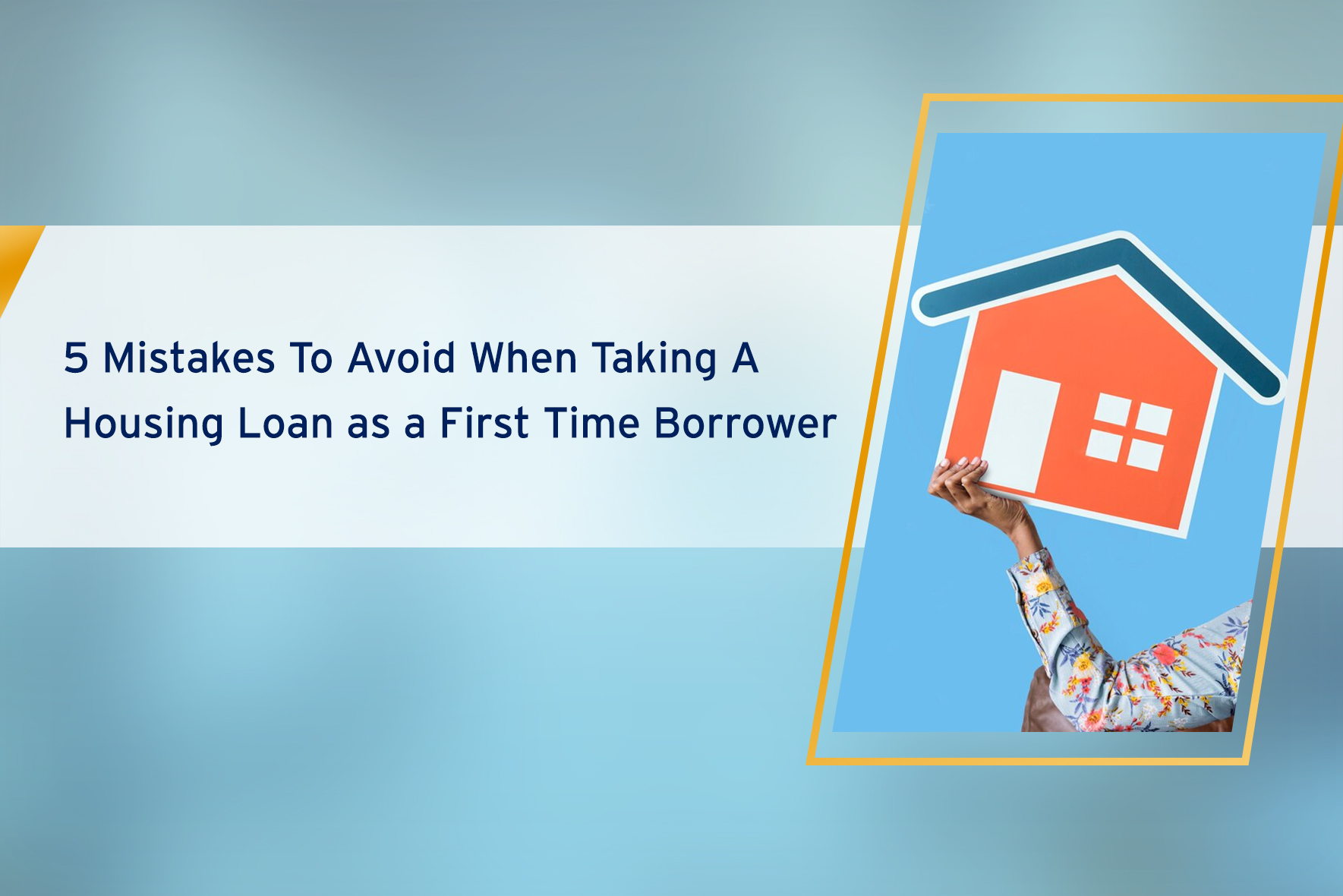 Avoiding mistakes for housing loan