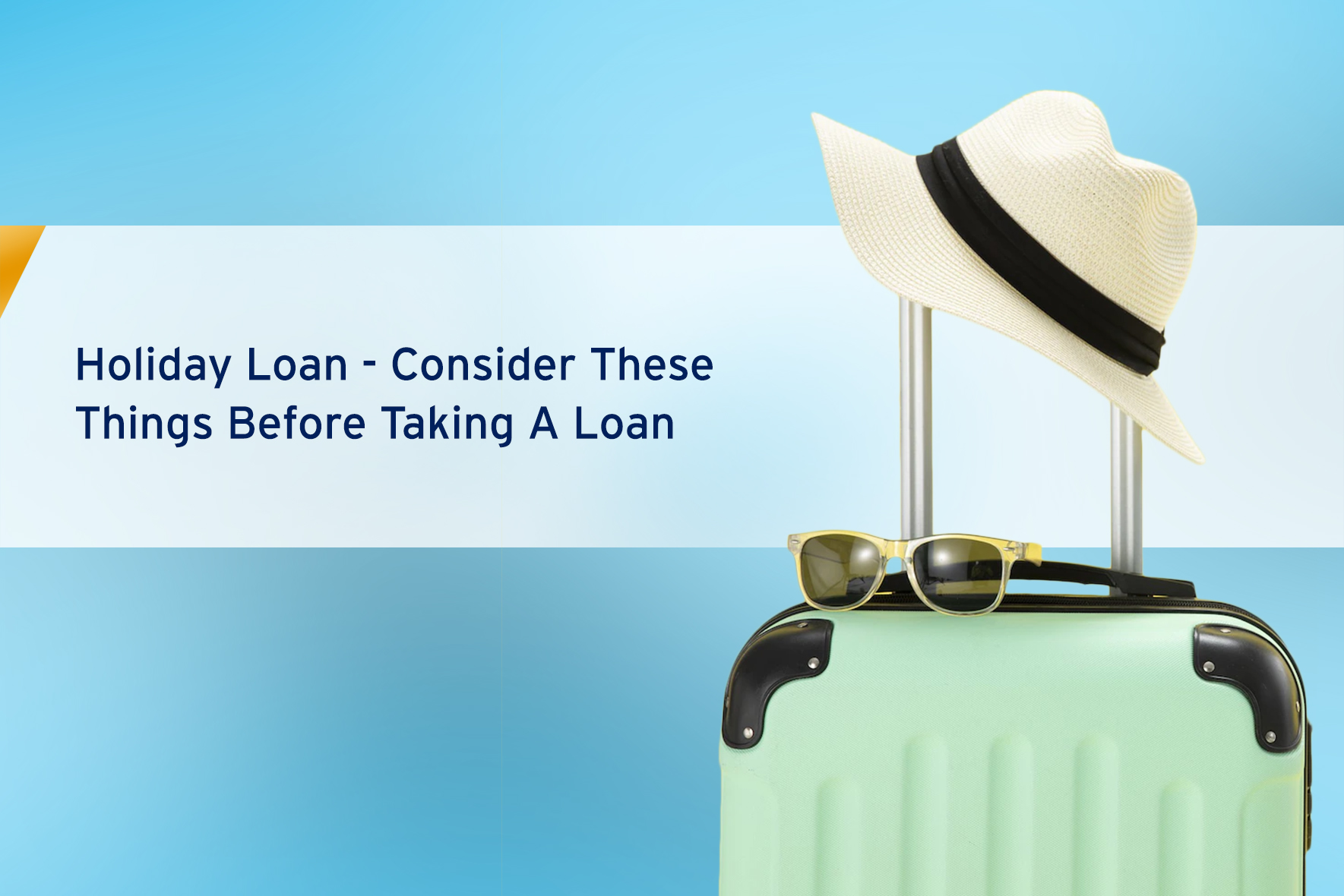Holiday-Loan-Consider-These-Things-Before-Taking-A-Loan