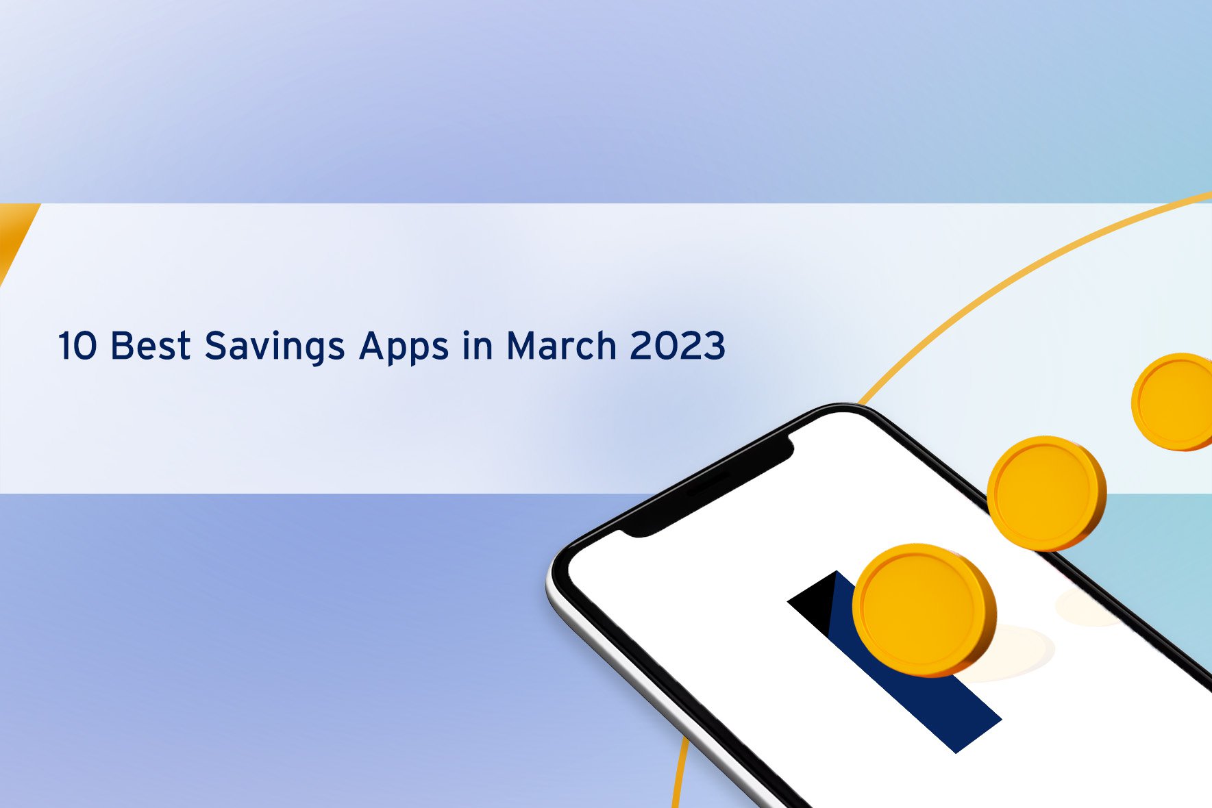 10 Best Savings Apps in March 2023