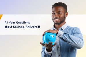 All your questions about savings answered! cover