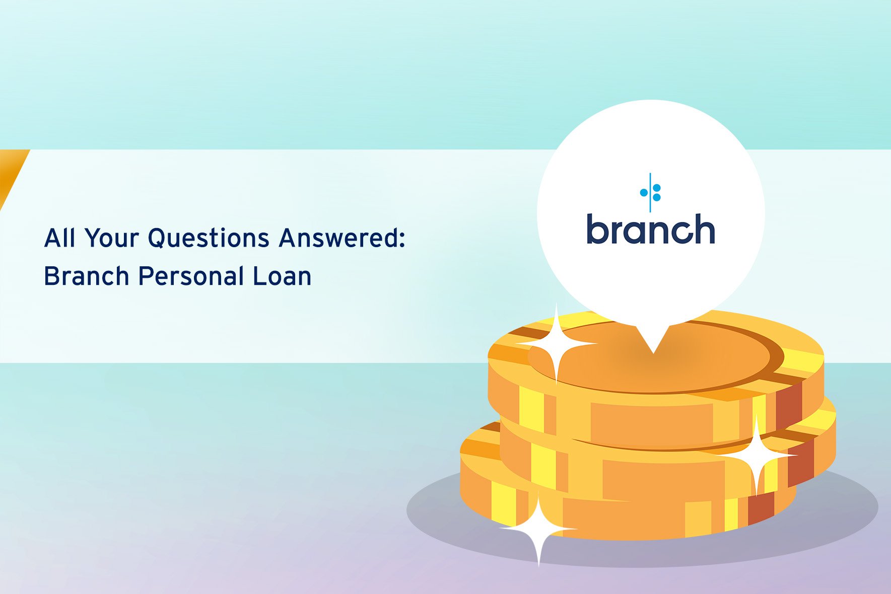 All Your Questions Answered: Branch Personal Loan cover