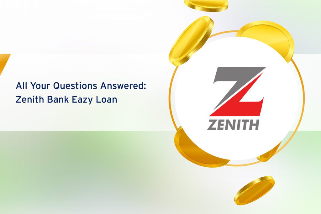 All Your Questions Answered: Zenith Bank Eazy Loan cover