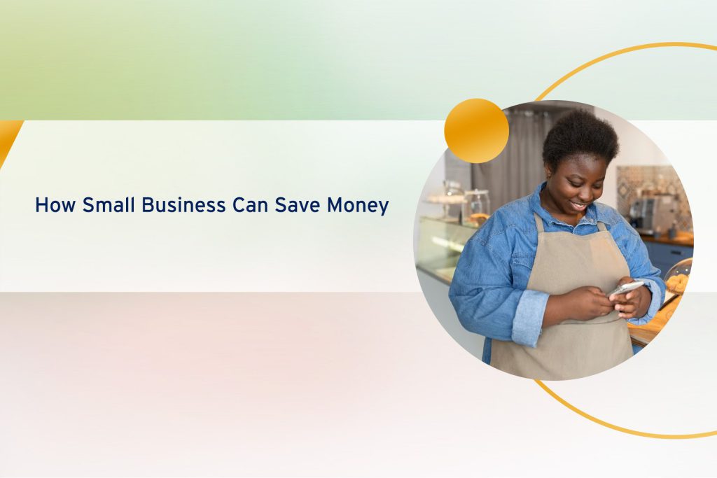 How Small Businesses Can Save Money cover