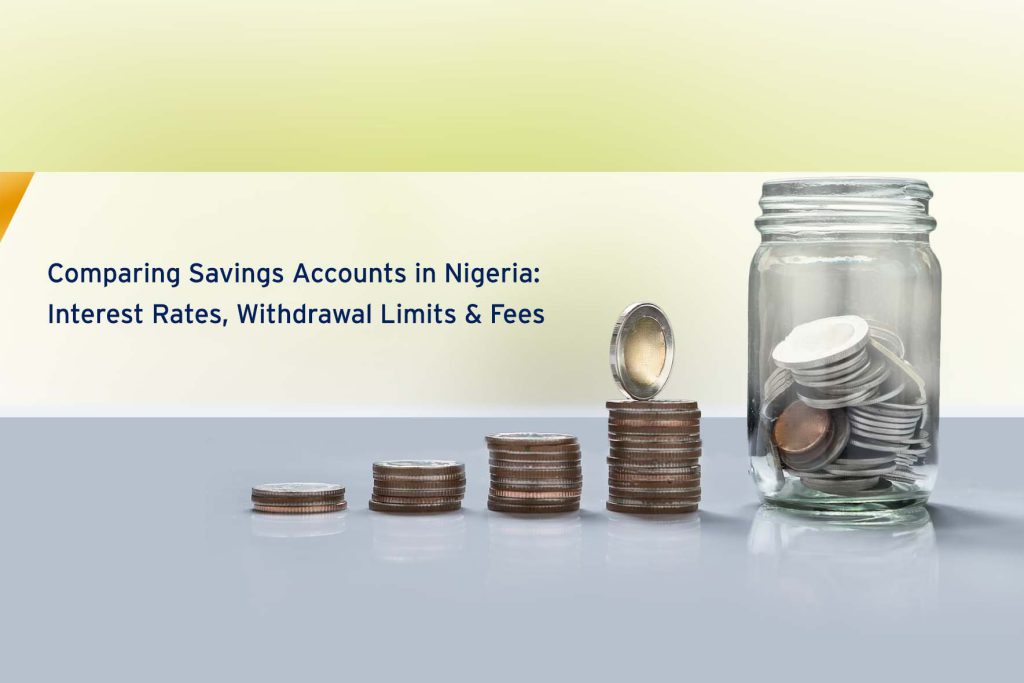 Comparing Savings Accounts in Nigeria