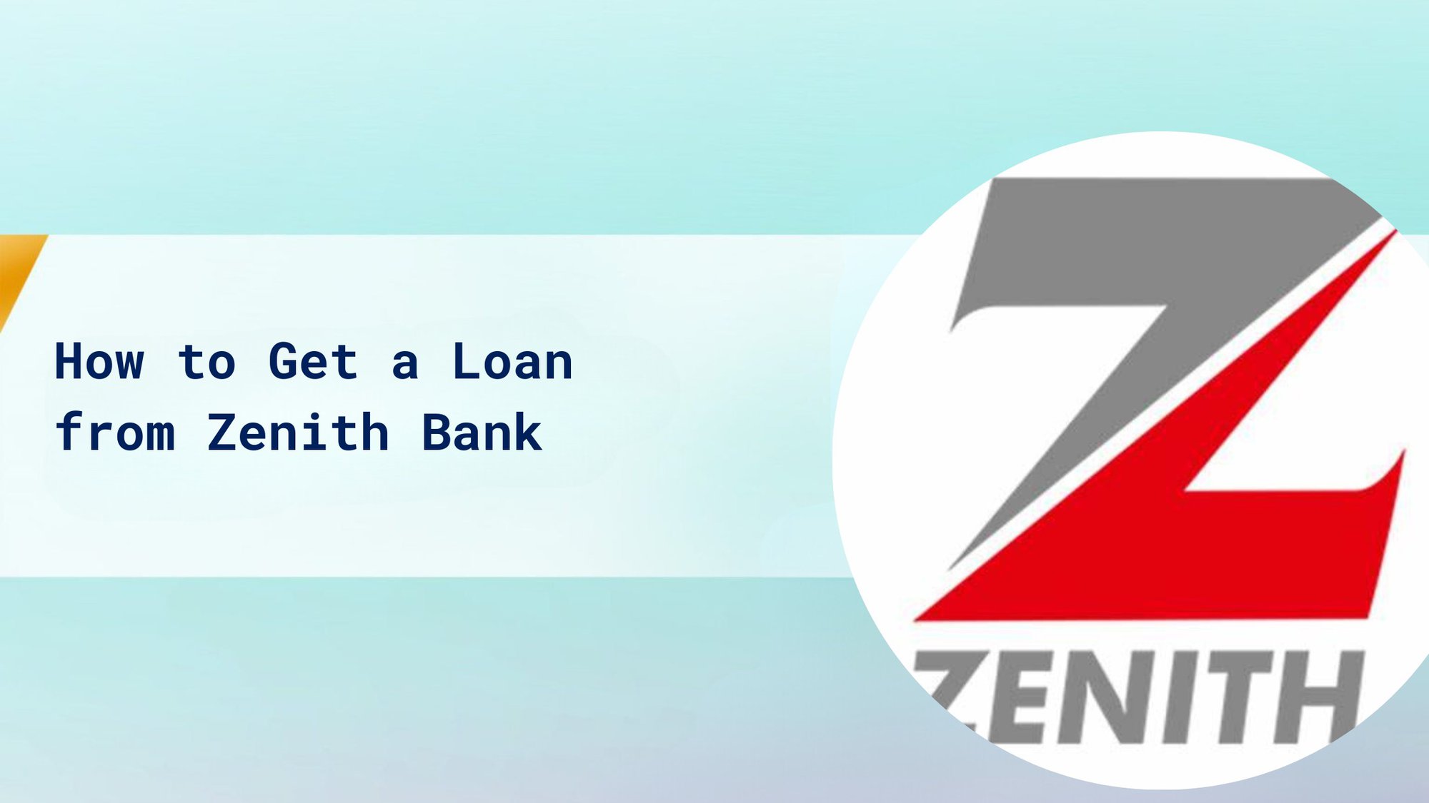 How to Get a Loan from Zenith Bank cover