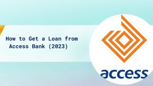 How to Get a Loan from Access Bank (2023) cover