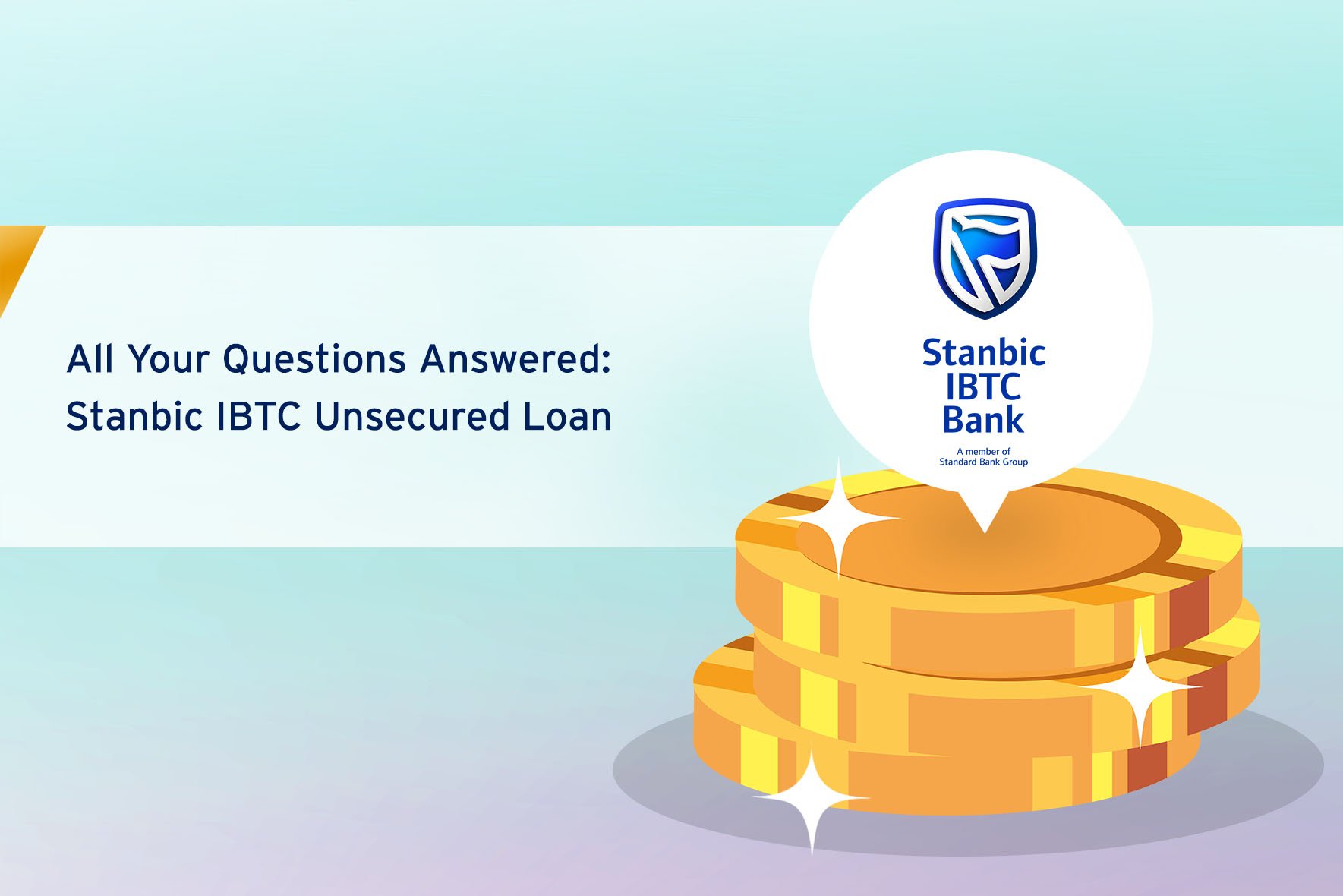 All Your Questions Answered - Stanbic IBTC Unsecured Loan cover