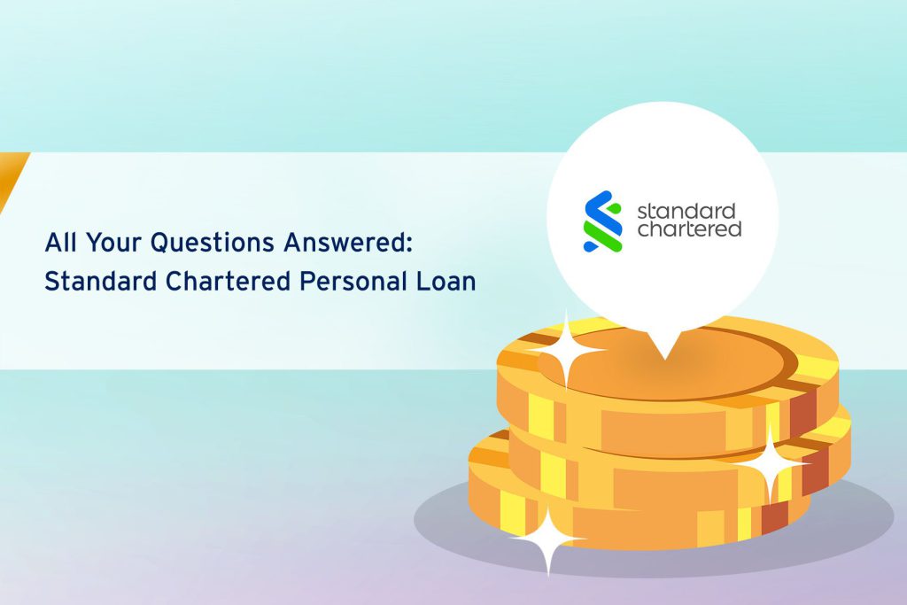 All Your Questions Answered - Standard Chartered Personal Loans cover