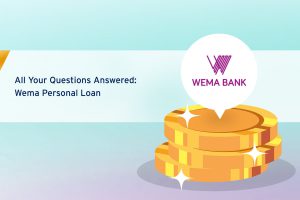 All Your Questions Answered - Wema Personal Loan cover