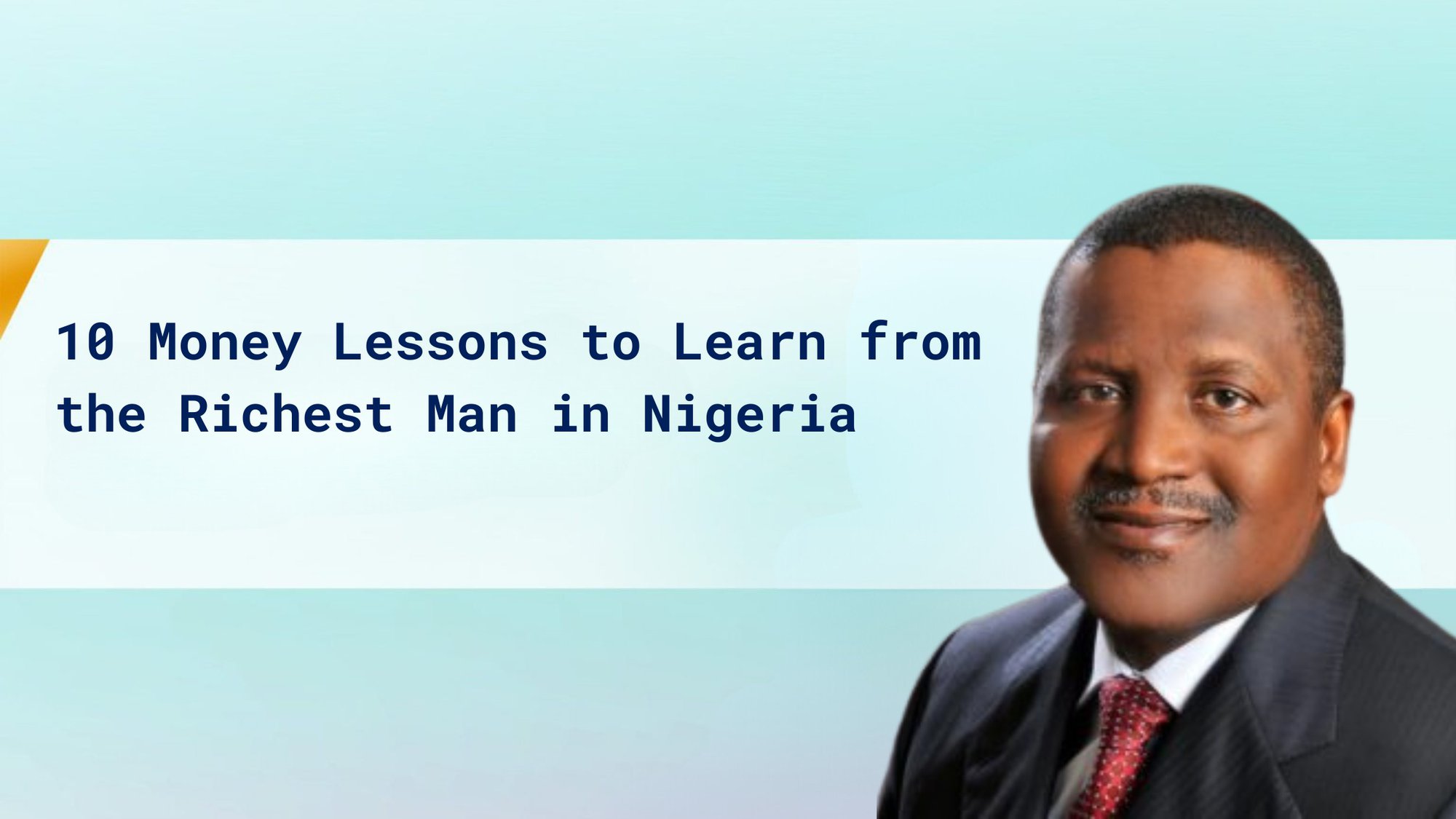 10 Money Lessons to Learn from the Richest Man in Nigeria cover