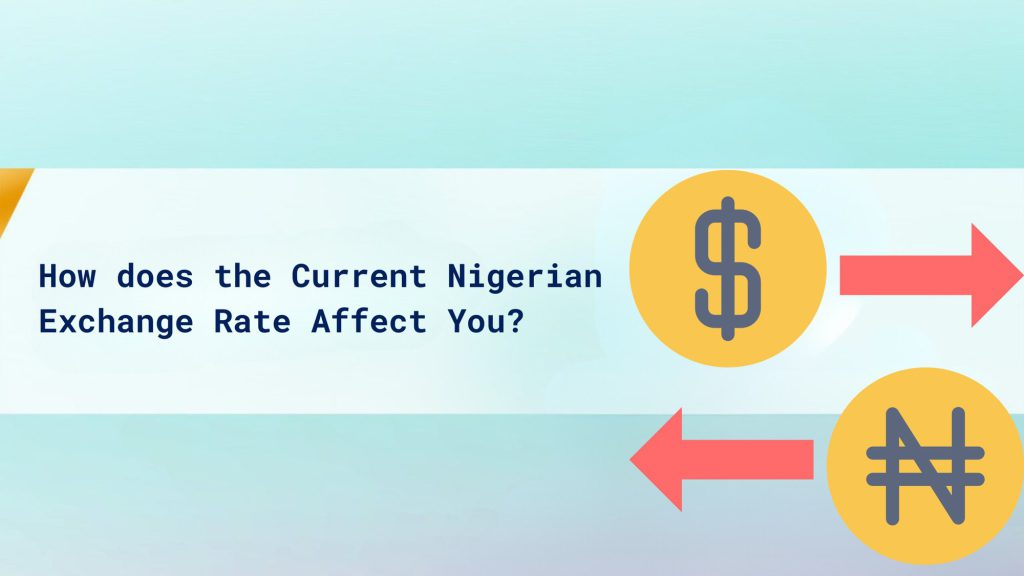 How does the Current Nigerian Exchange Rate Affect You? cover