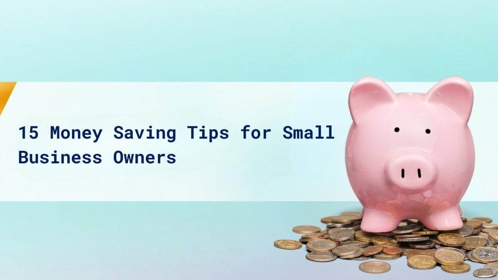 15 Money Saving Tips for Small Business Owners cover