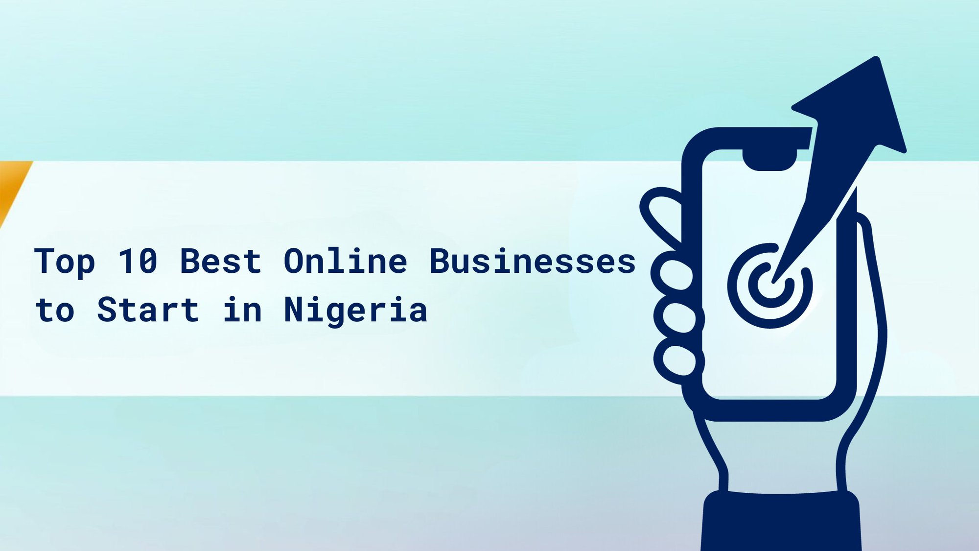 Top 10 Best Online Businesses to Start in Nigeria cover
