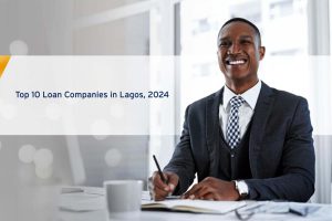 Top 10 Loan Companies in Lagos, 2024 cover