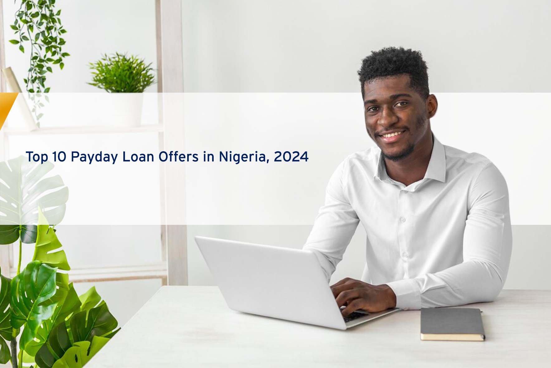 Top 10 Payday Loan Offers in Nigeria, 2024 cover