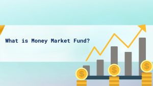 What is Money Market Fund? cover
