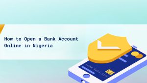 How to Open a Bank Account Online in Nigeria cover
