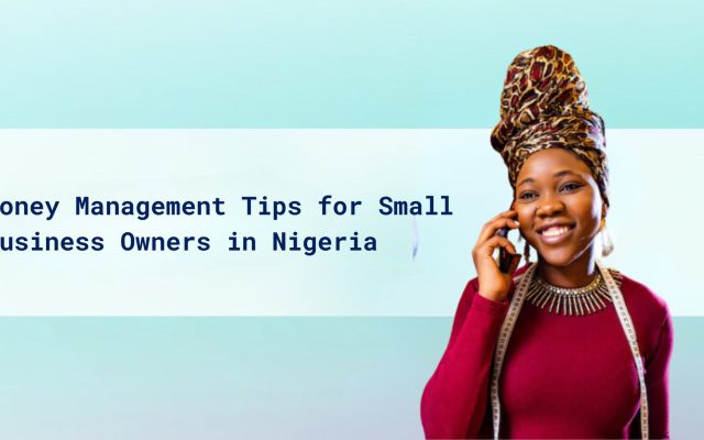 Money Management Tips for Small Business Owners in Nigeria cover