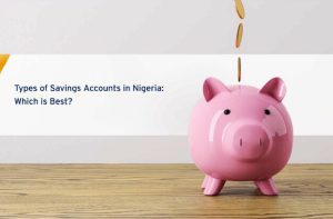 Types of Savings Account in Nigeria: Which is Best? cover