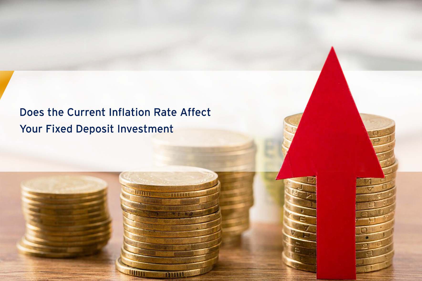 Does the Current Inflation Rate Affect Your Fixed Deposit Investment? cover